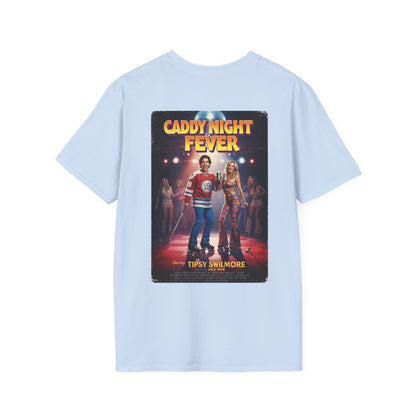CADDY NIGHT FEVER T-Shirt - Starring TIPSY SWILMORE- Golf Noir Signature Apparel