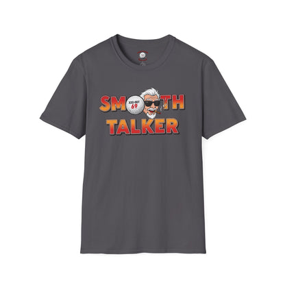 Smooth Talker T-Shirt — XXX-OUT Designs Signature Apparel
