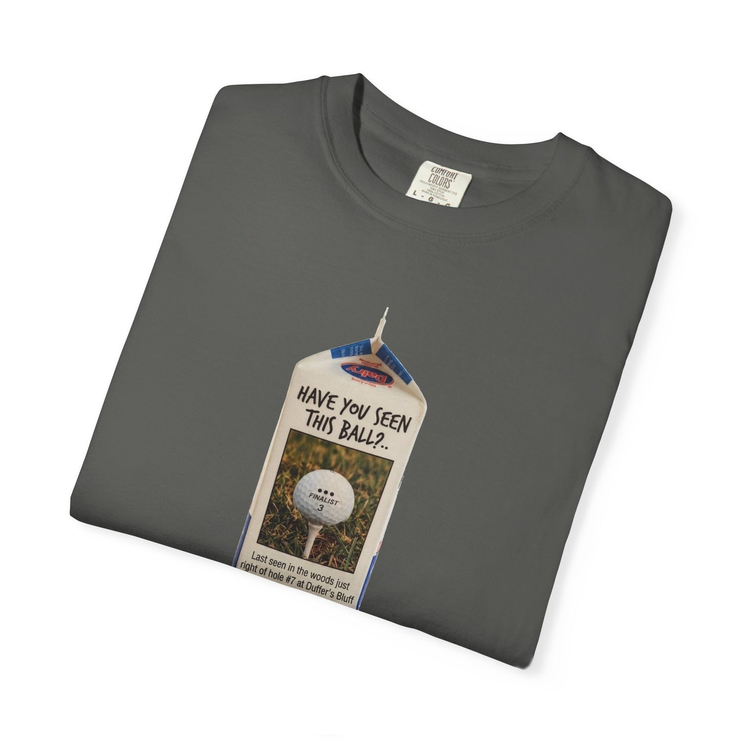 Have You Seen This Ball? T-Shirt - The Shag Bag Apparel