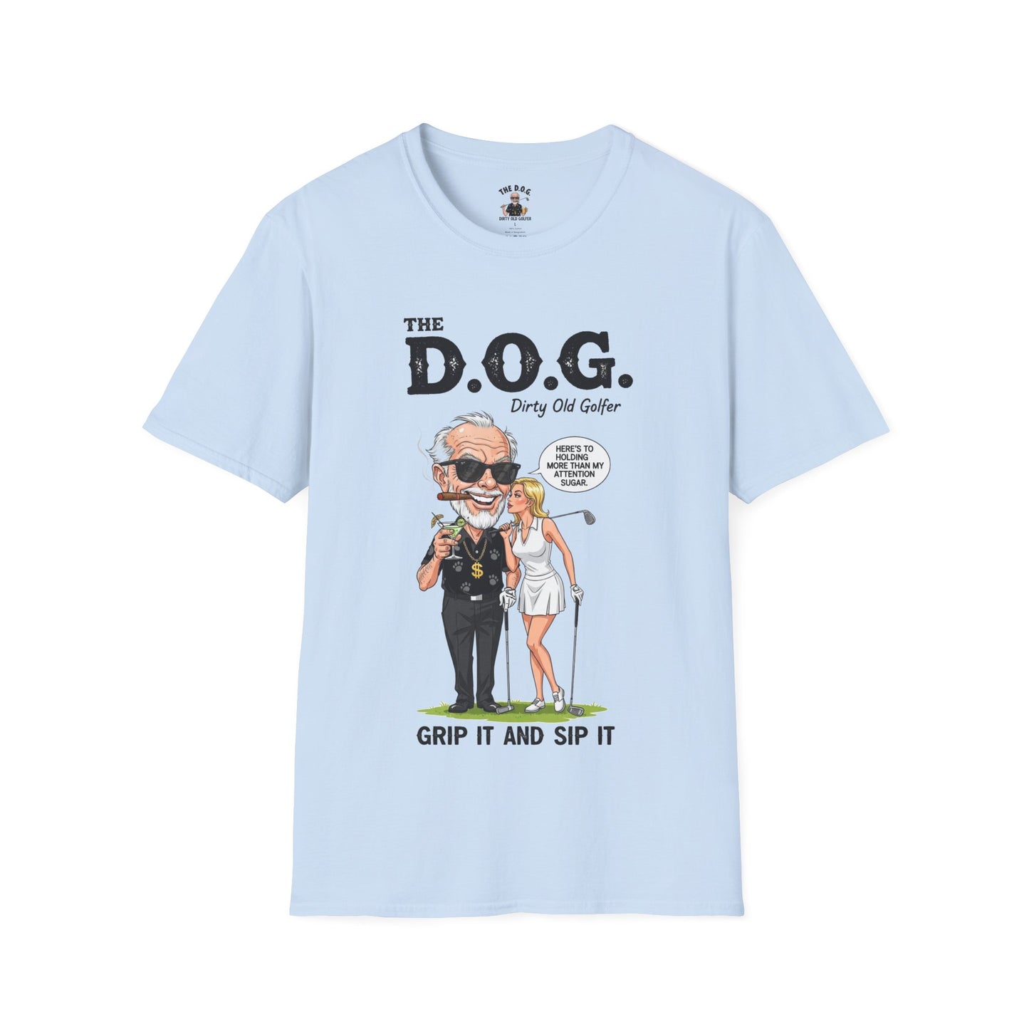 The D.O.G. Golf T-Shirt — 'Grip It and Sip It'
