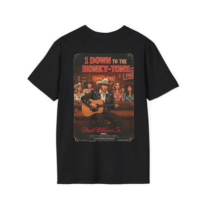 1 DOWN TO THE HONKY-TONK T-Shirt - Starring SHANK WILLIAMS JR.- Golf Noir Signature Apparel