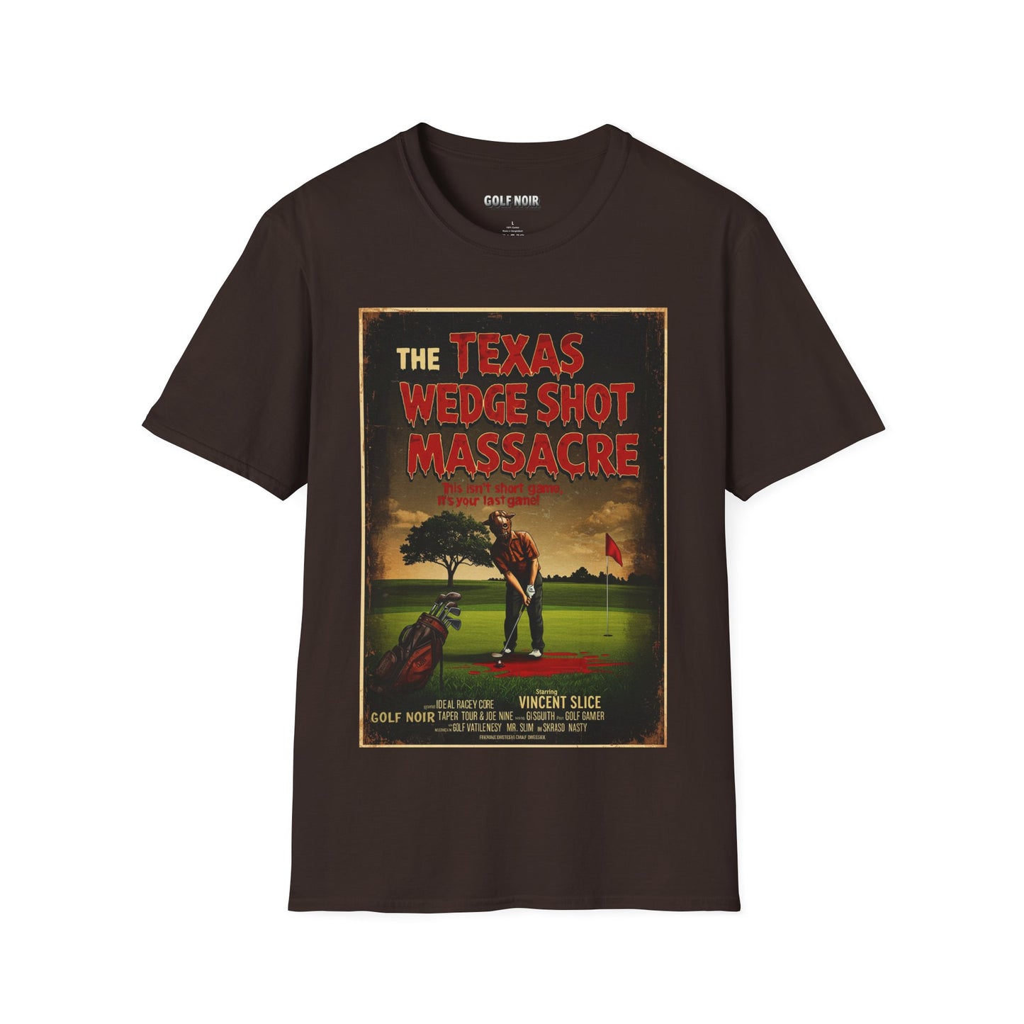 THE TEXAS WEDGE SHOT MASSACRE T-Shirt - Starring VINCENT SLICE- Golf Noir Signature Apparel
