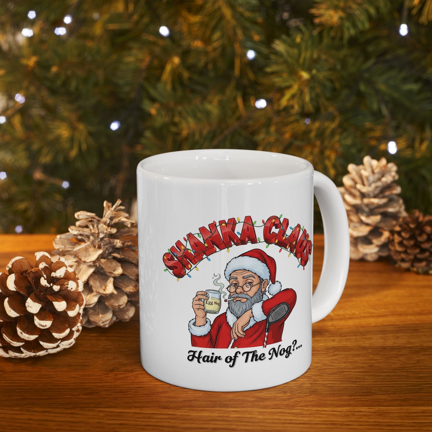 SHANKA CLAUS Holiday Mug - Hair of The Nog?..