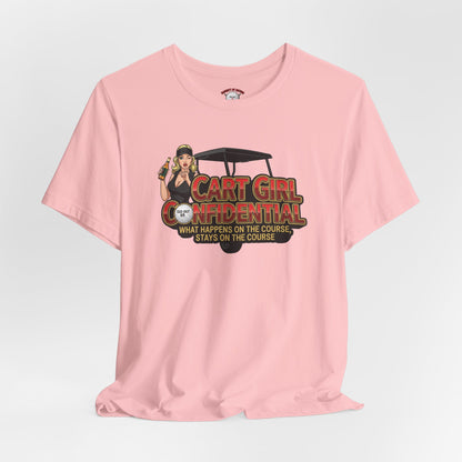 Cart Girl Confidential Tee — XXX-OUT Designs Signature Apparel