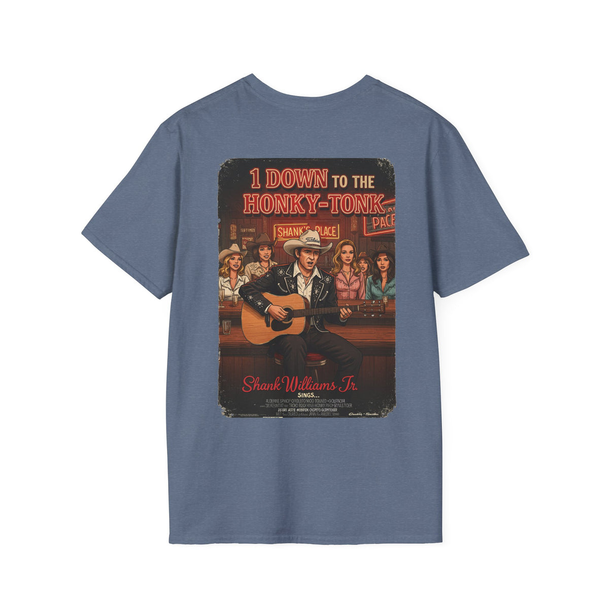 1 DOWN TO THE HONKY-TONK T-Shirt - Starring SHANK WILLIAMS JR.- Golf Noir Signature Apparel