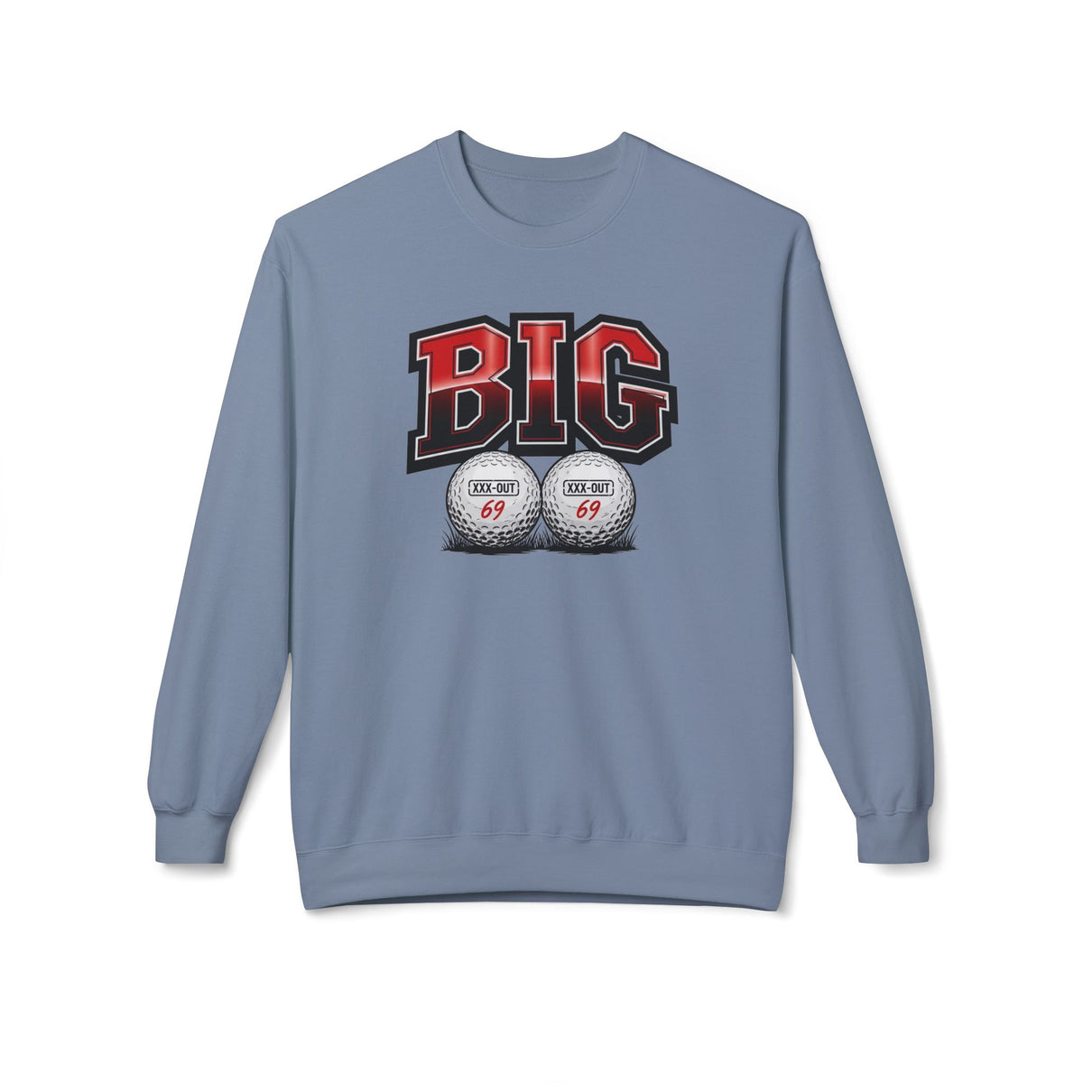 BIG Balls Golf Sweatshirt – XXX-Out Signature Apparel