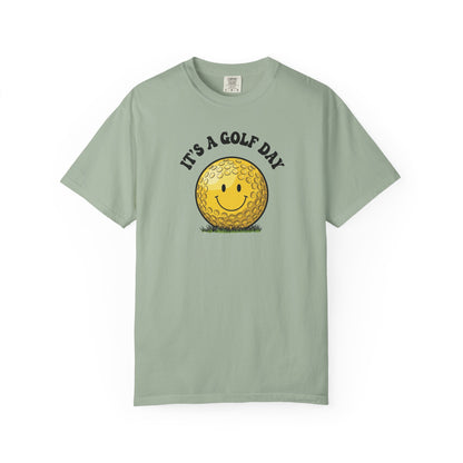 It's a Golf Day T-Shirt — "It's a Golf Day" Signature Apparel