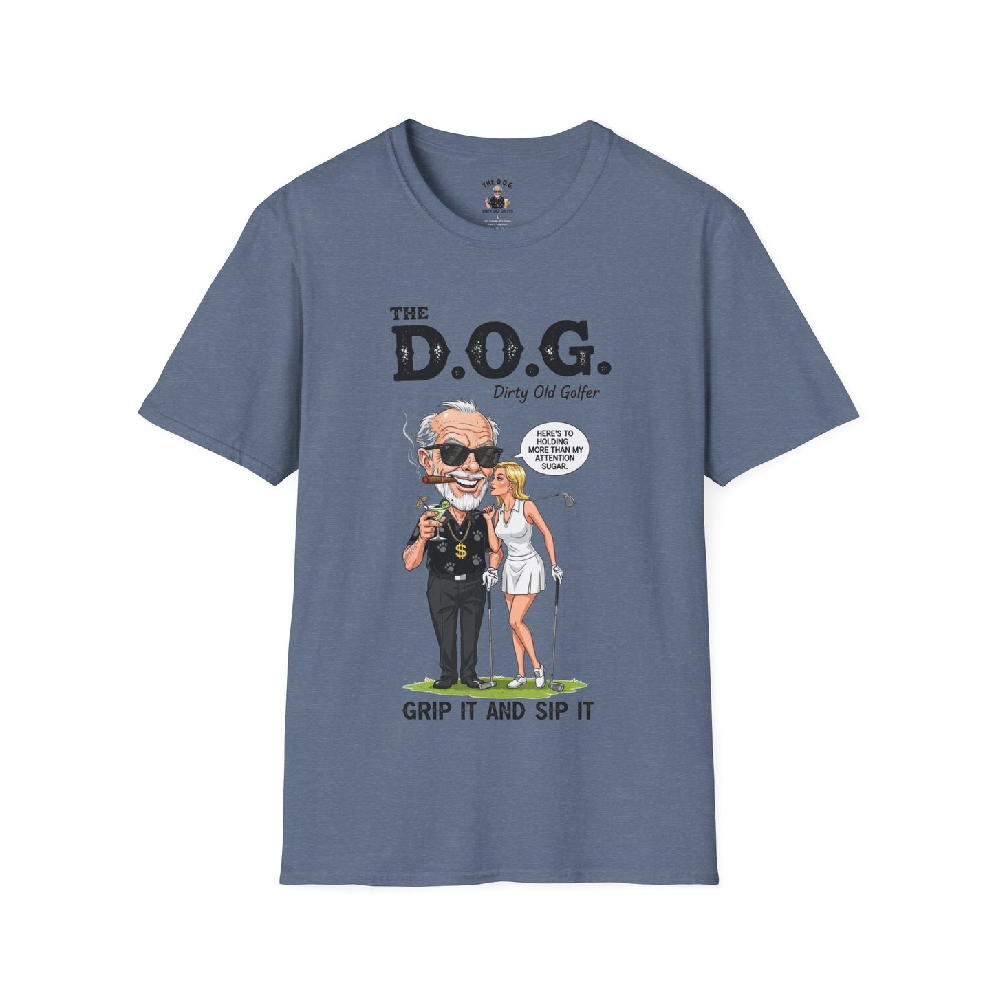 The D.O.G. Golf T-Shirt — 'Grip It and Sip It'