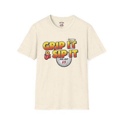 Grip It & Sip It T-Shirt - XXX-OUT Designs Signature Apparel