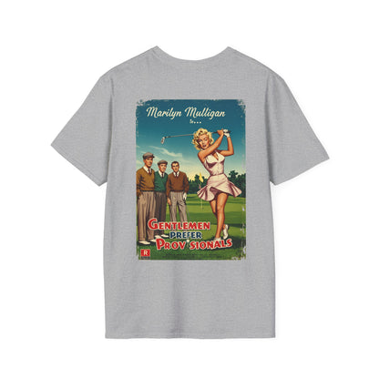 GENTLEMEN PREFER PROVISIONALS T-Shirt - Starring MARILYN MULLIGAN - Golf Noir Signature Apparel
