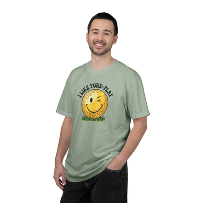 "I Like Fore-Play" Golf Tee - It's A Golf Day Signature Apparel