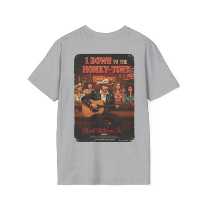 1 DOWN TO THE HONKY-TONK T-Shirt - Starring SHANK WILLIAMS JR.- Golf Noir Signature Apparel