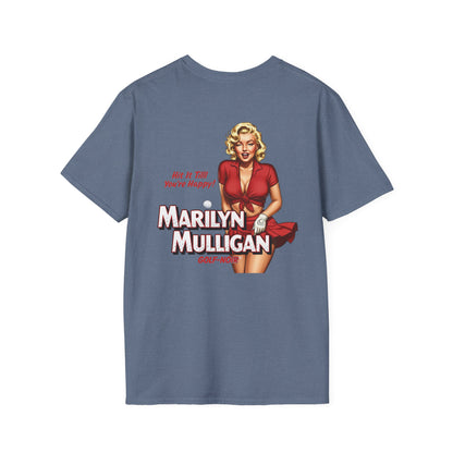 MARILYN MULLIGAN HIT IT TILL YOU'RE HAPPY T-Shirt - GOLF NOIR Apparel