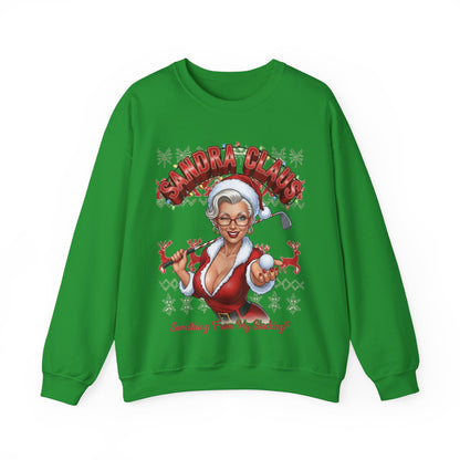 SANDRA CLUAS Ugly Christmas Sweatshirt — "Something From My Stocking?.."