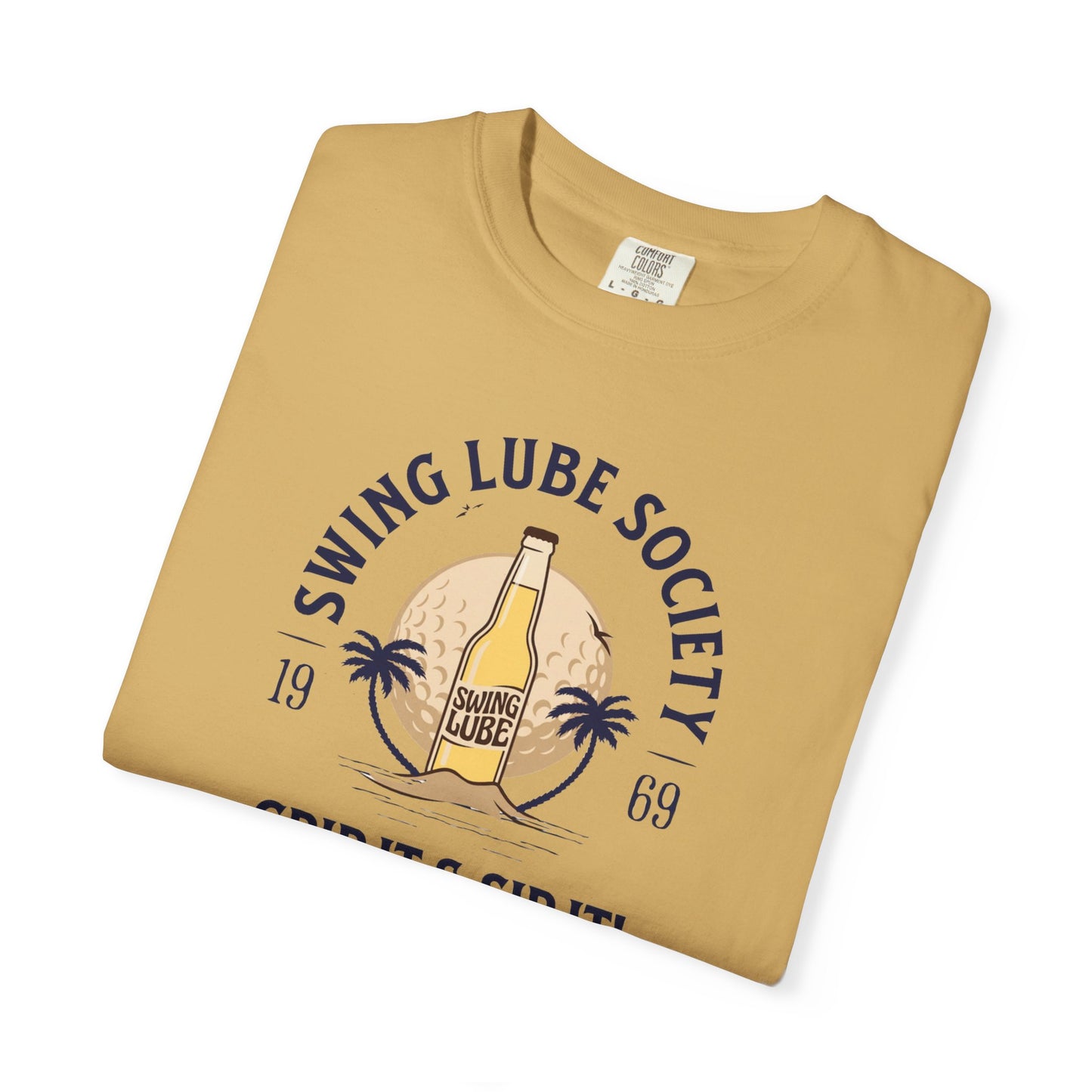 Grip it & Sip it T-Shirt 4 — Swing Lube Society Signature Apparel