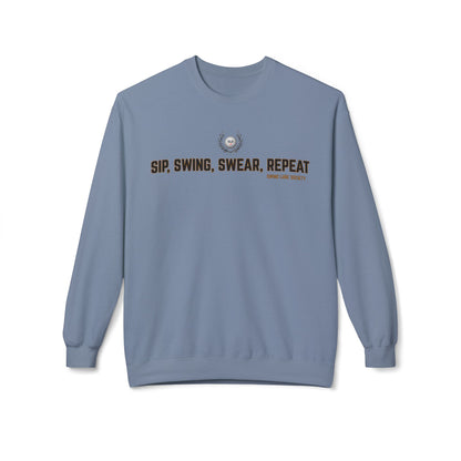 Sip, Swing, Swear, Repeat Sweatshirt - Swing Lube Society Signature Apparel
