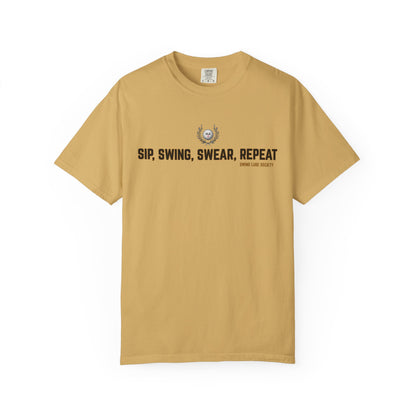 Sip, Swing, Swear, Repeat Golf T-Shirt — Swing Lube Society Signature Apparel
