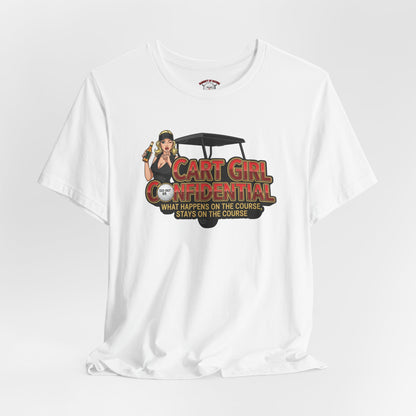 Cart Girl Confidential Tee — XXX-OUT Designs Signature Apparel