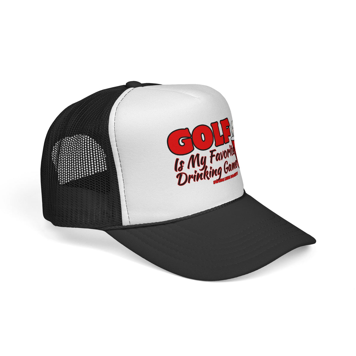 Golf Is My Favorite Drinking Game Trucker Cap - Swing Lube Society Headwear