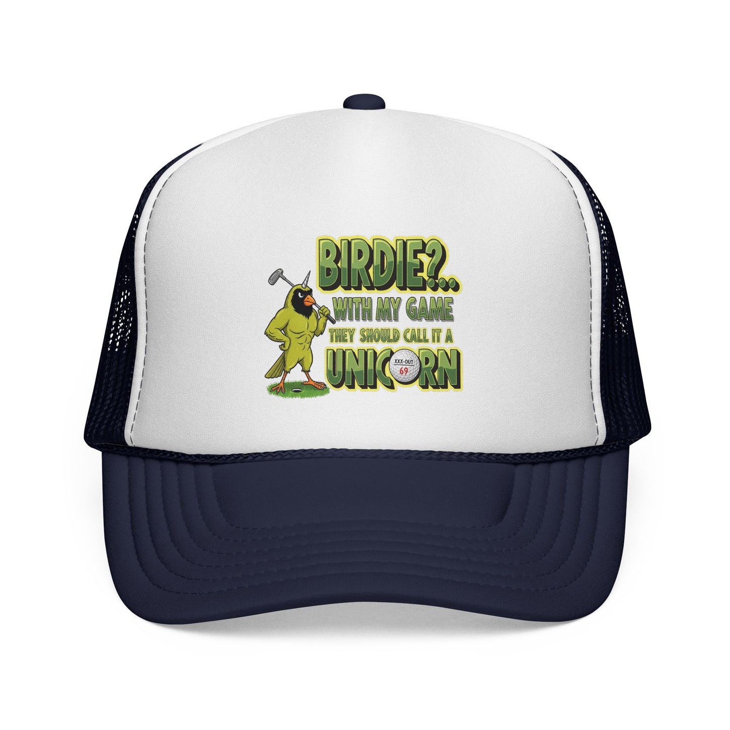 "Birdie? With My Game They Should Call it a Unicorn" - XXX-OUT Designs Headwear