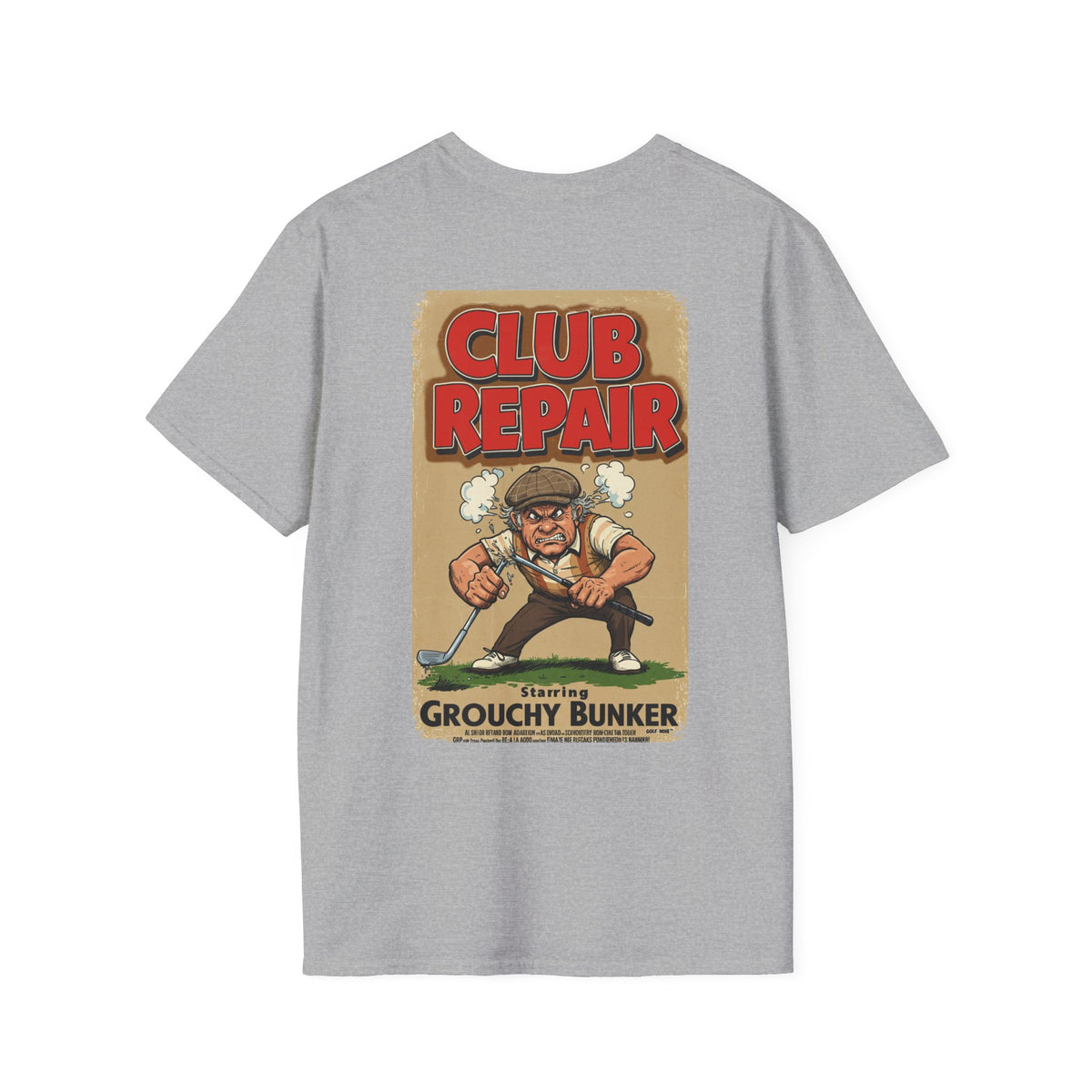 CLUB REPAIR T-Shirt - Starring GROUCHY BUNKER- Golf Noir Signature Apparel