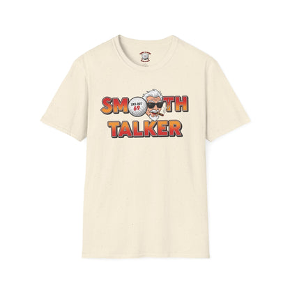 Smooth Talker T-Shirt — XXX-OUT Designs Signature Apparel