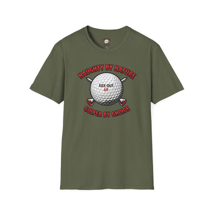 Naughty by Nature, Golfer by Choice T-Shirt - XXX-OUT Design Signature Apparel