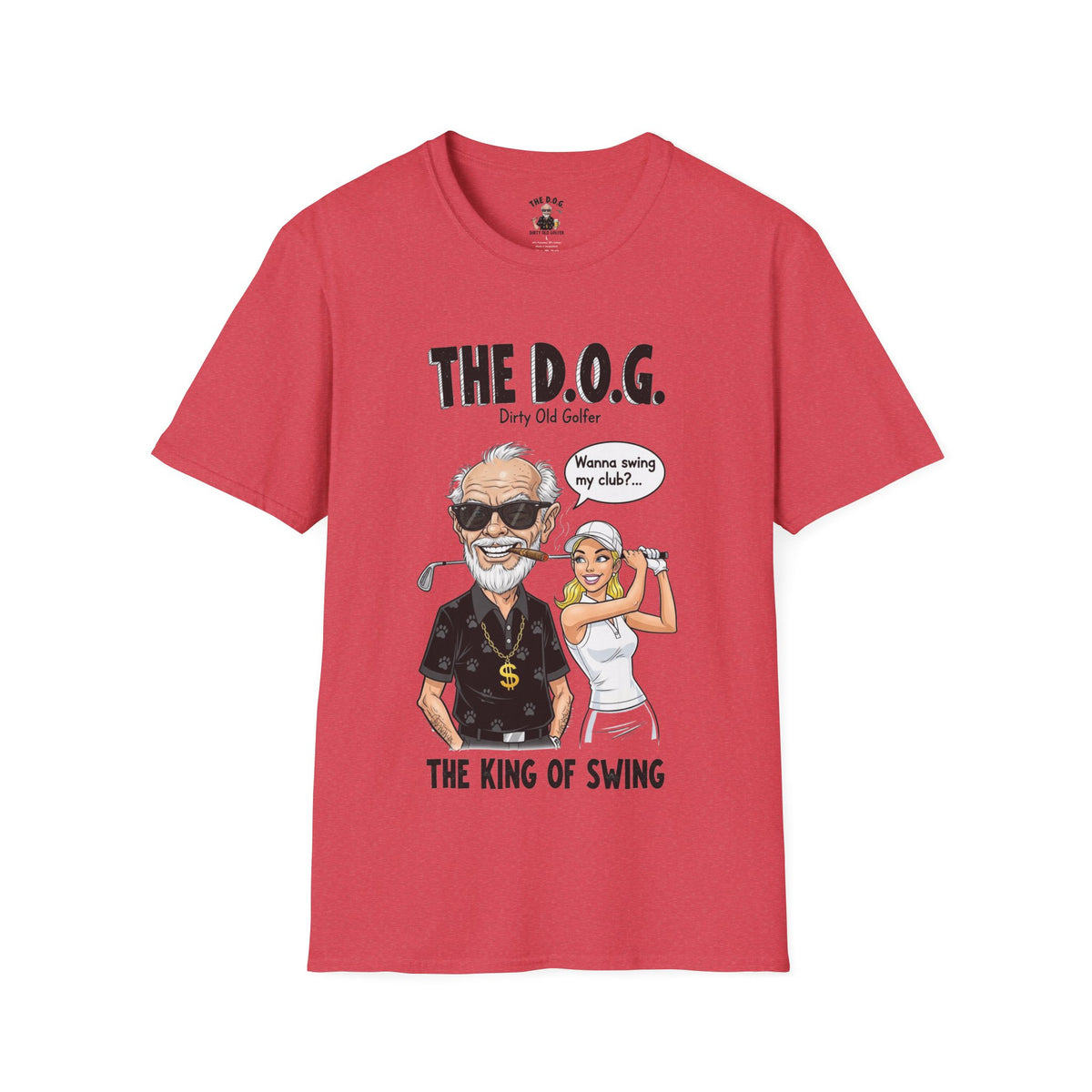 The D.O.G. Golf T-Shirt — The King of Swing