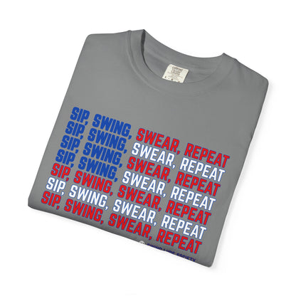 “Sip, Swing, Swear, Repeat” T-Shirt - Swing Lube Society Signature Apparel