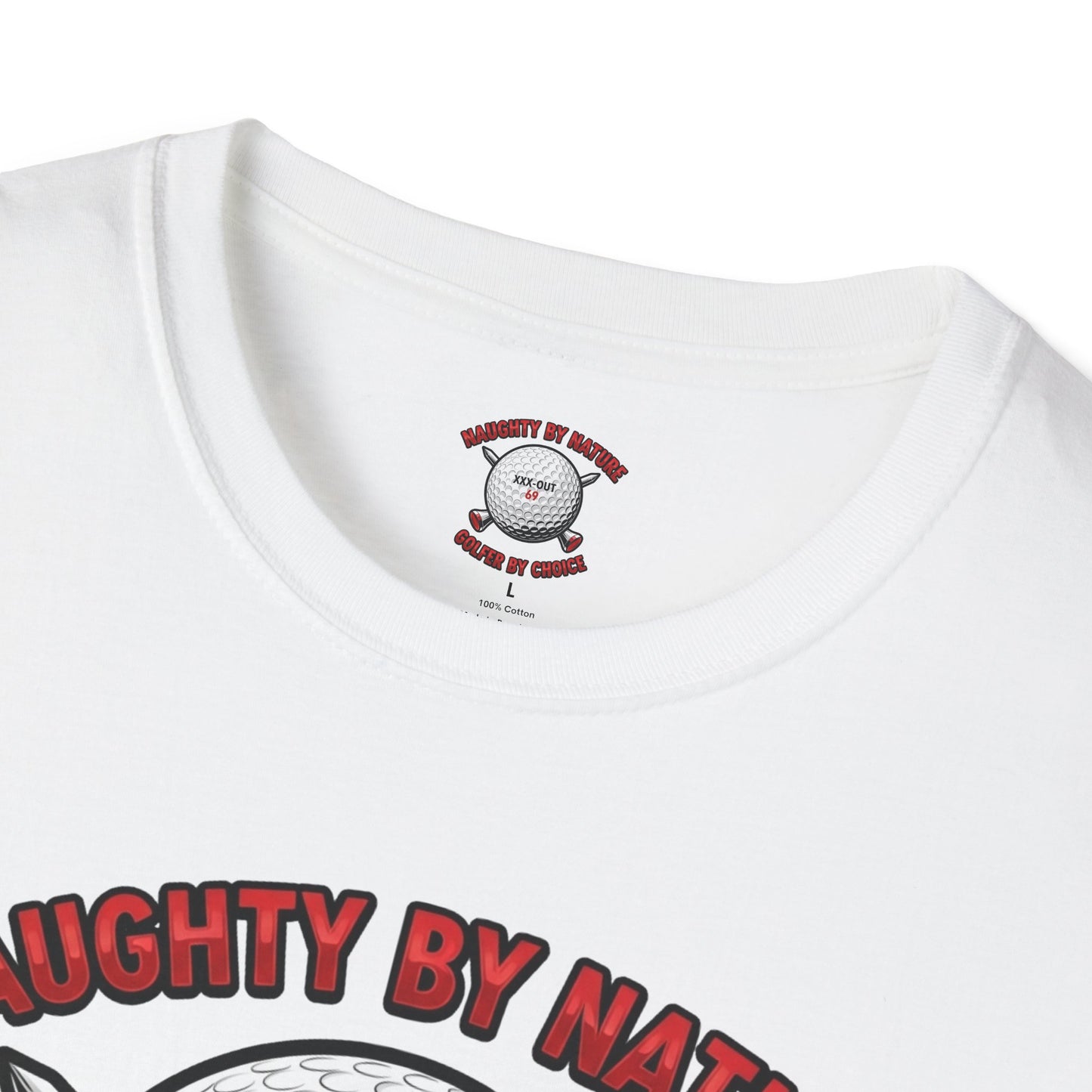 Naughty by Nature, Golfer by Choice T-Shirt - XXX-OUT Design Signature Apparel