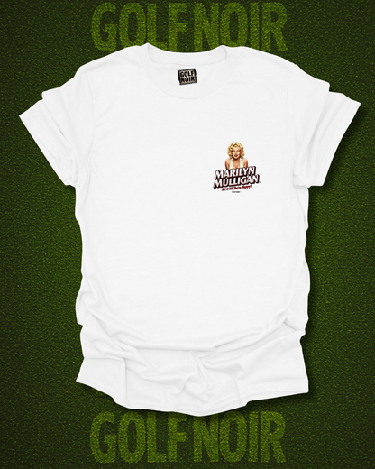 GENTLEMEN PREFER PROVISIONALS T-Shirt - Starring MARILYN MULLIGAN - Golf Noir Signature Apparel