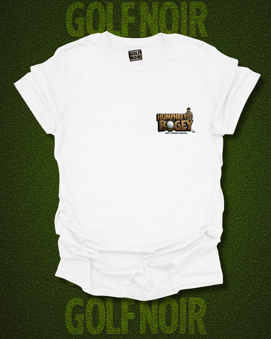 MURDER ON MAGNOLIA LANE T-Shirt - Starring HUMPHREY BOGEY- Golf Noir Signature Apparel