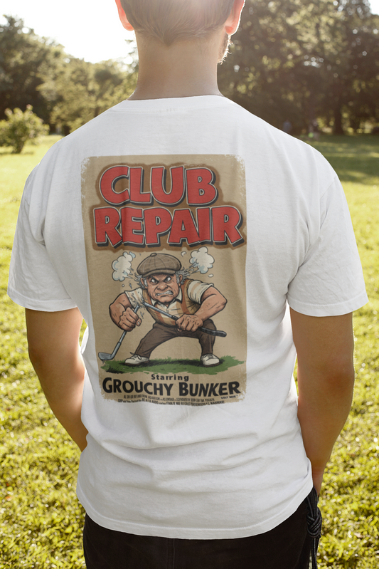 CLUB REPAIR T-Shirt - Starring GROUCHY BUNKER- Golf Noir Signature Apparel