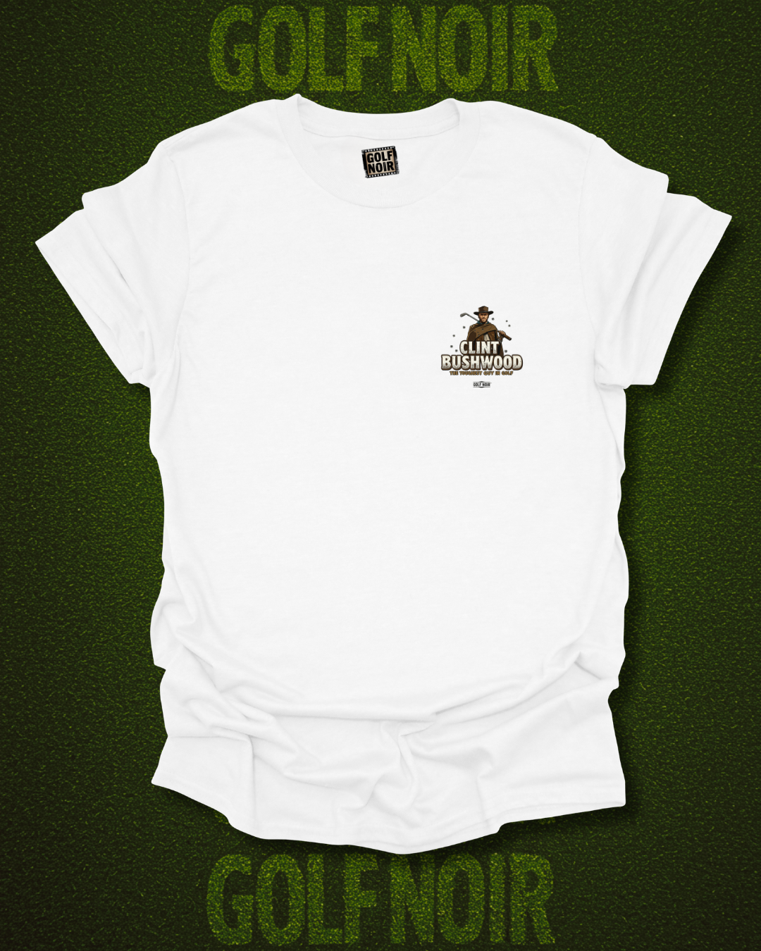 THE TEXAS WEDGE T-Shirt - Starring CLINT BUSHWOOD - Golf Noir Signature Apparel