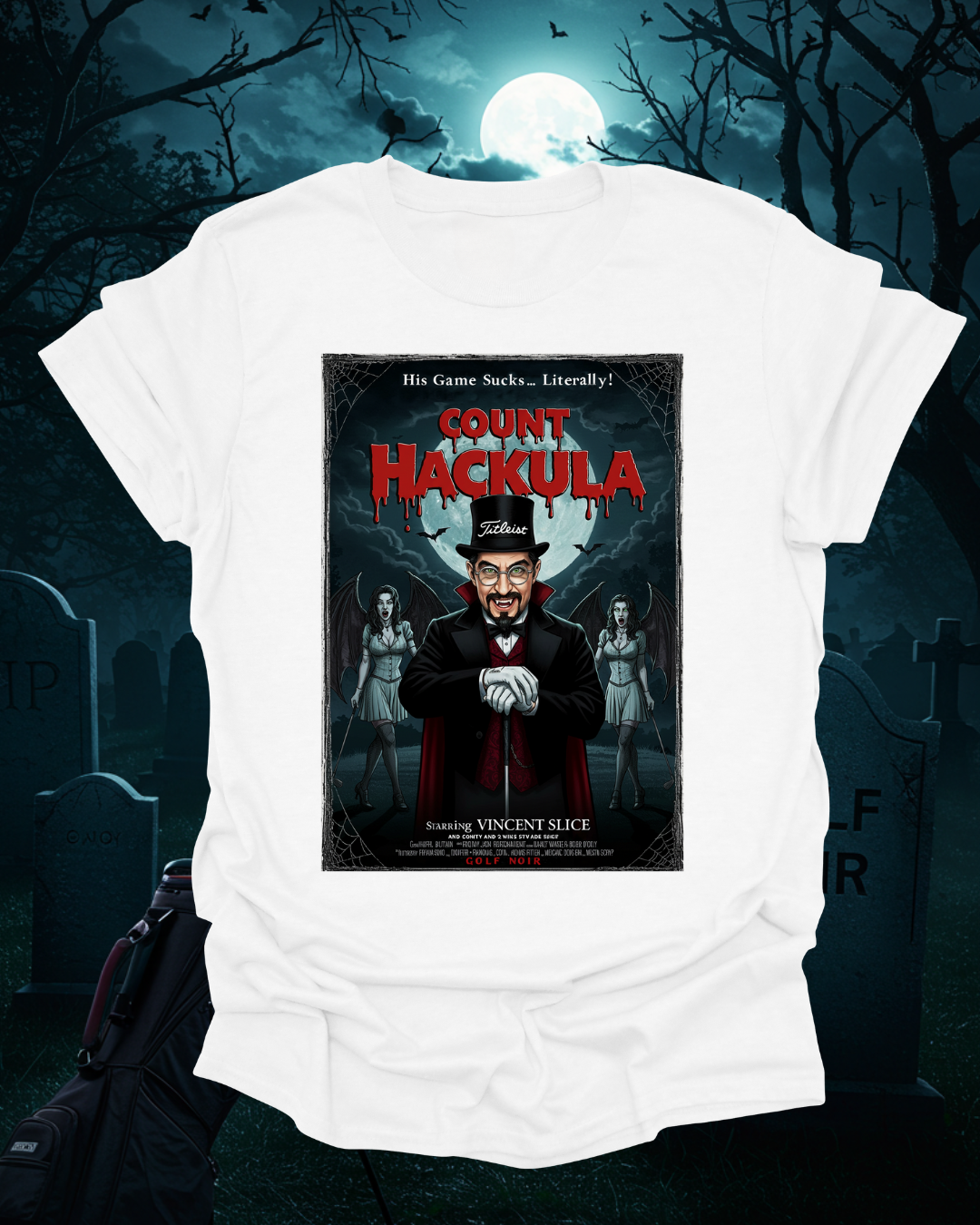 COUNT HACKULA T-Shirt - Starring VINCENT SLICE- Golf Noir Signature Apparel