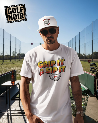Grip It & Sip It T-Shirt - XXX-OUT Designs Signature Apparel