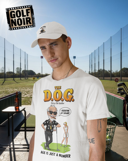 The D.O.G. T-Shirt — "Age Is Just a Number"