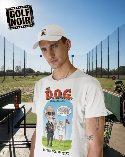 The D.O.G. T-Shirt — Experience Matters - Golf Noir Signature Apparel