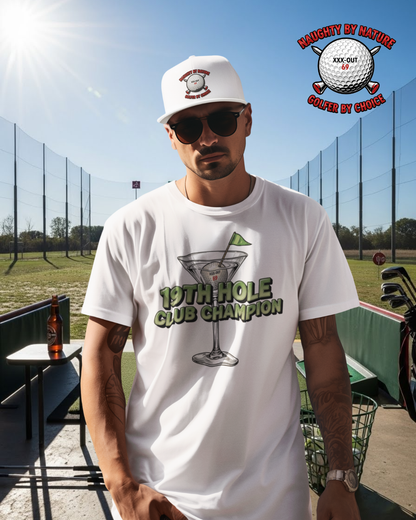 19th Hole Club Champion T-Shirt — XXX-OUT Design Signature Apparel