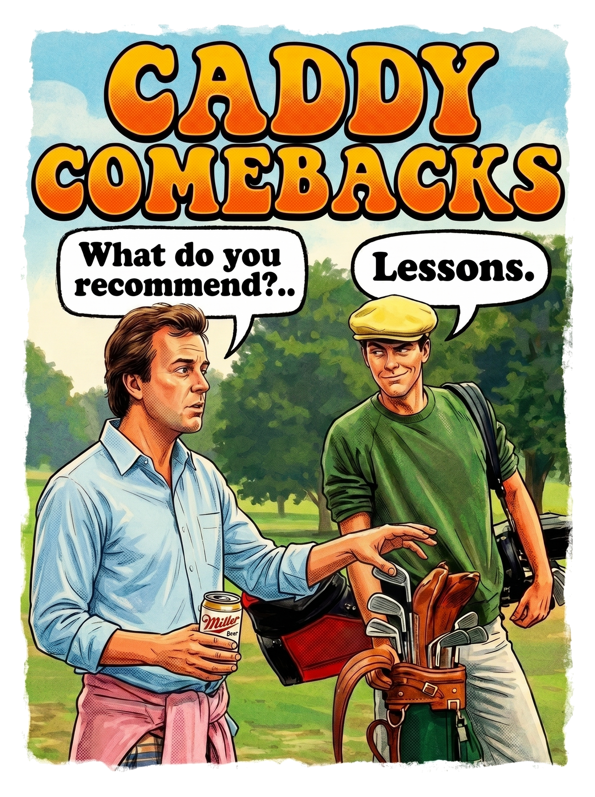 Caddy Comebacks T-Shirt - The Shag Bag Apparel