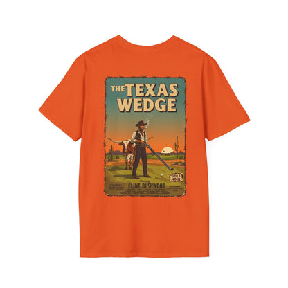THE TEXAS WEDGE T-Shirt - Starring CLINT BUSHWOOD - Golf Noir Signature Apparel