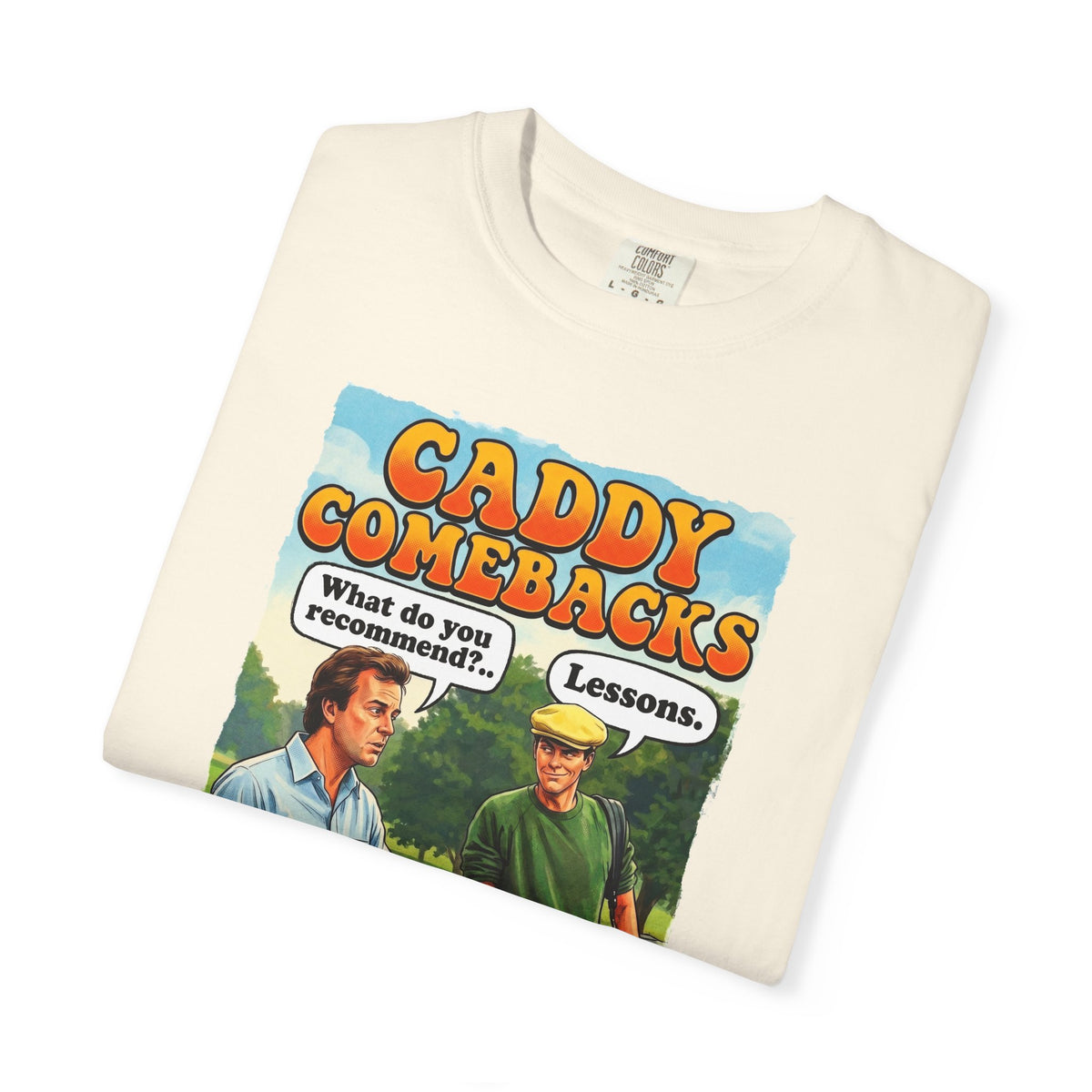 Caddy Comebacks T-Shirt - The Shag Bag Apparel
