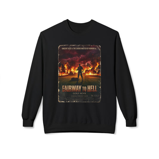 Fairway to Hell Crewneck Sweatshirt – Starring Vincent Slice of GOLF NOIR