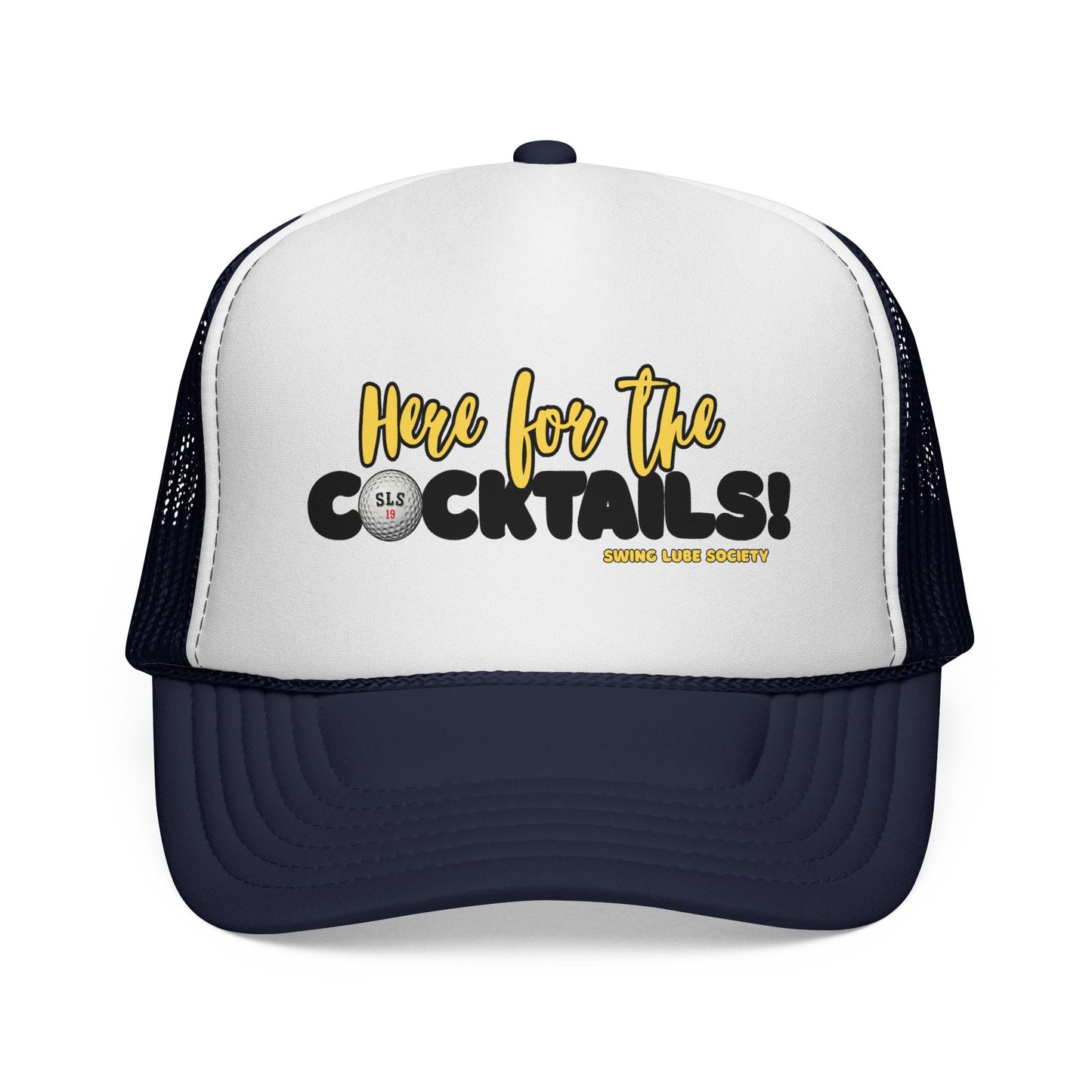 "Here for the Cocktails!" Trucker Cap - Swing Lube Society Headwear