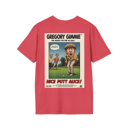 NICE PUTT ALICE T-Shirt - Starring GREGORY GIMMIE- Golf Noir Signature Apparel