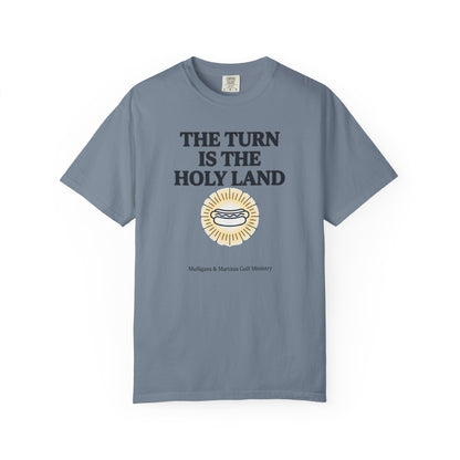 The Turn is The Holy Land T-Shirt — The Shag Bag Apparel