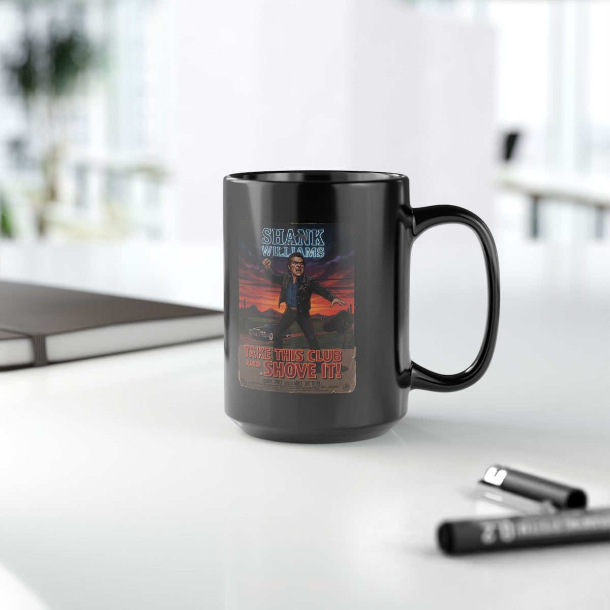 TAKE THIS CLUB AND SHOVE IT Mug - Starring SHANK WILLIAMS