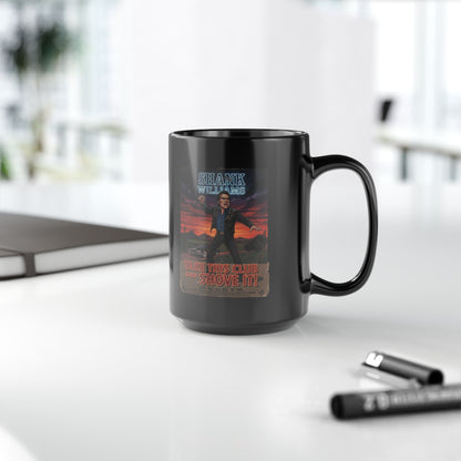 TAKE THIS CLUB AND SHOVE IT Mug - Starring SHANK WILLIAMS