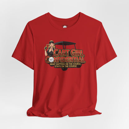 Cart Girl Confidential Tee — XXX-OUT Designs Signature Apparel