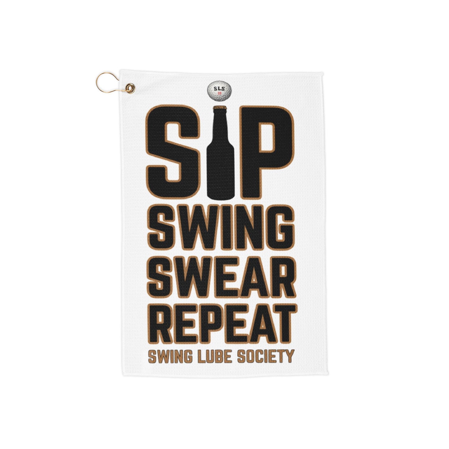 "Sip Swing Swear Repeat" Swing Lube Society Trademark Towel